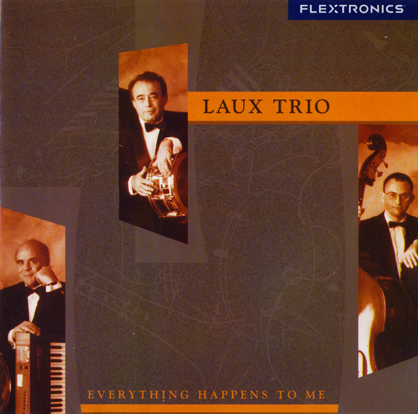 last ned album Download Laux Trio - Everything Happens To Me album