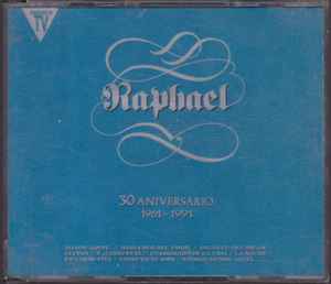 Raphael (2) - 30 Aniversario (1961-1991) album cover