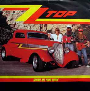 Zz top eliminator gimme all 2025 your lovin