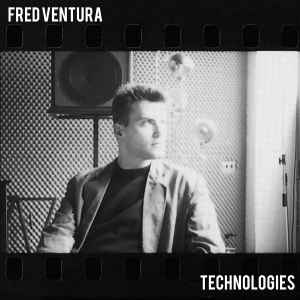 Fred Ventura - Technologies album cover
