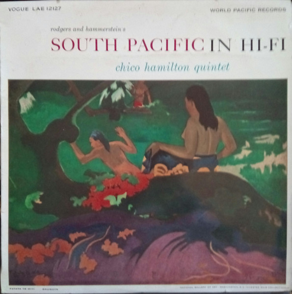 Chico Hamilton Quintet – South Pacific In Hi-Fi (1958, Vinyl