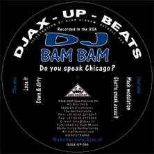 Do You Speak Chicago? - DJ Bam Bam