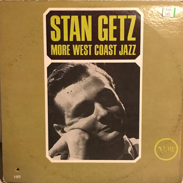 Stan Getz – More West Coast Jazz (Vinyl) - Discogs