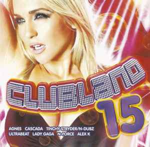 Clubland 15 - Various