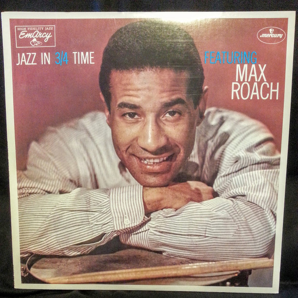 Max Roach – Jazz in 3/4 Time (Vinyl) - Discogs