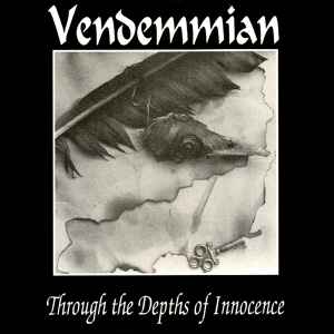 Vendemmian - Through The Depths Of Innocence