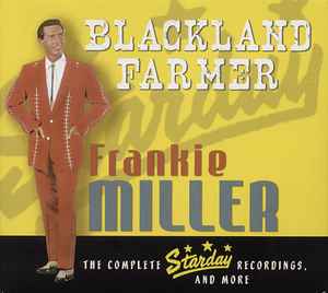 Blackland Farmer - Complete Starday Recordings - Frankie Miller