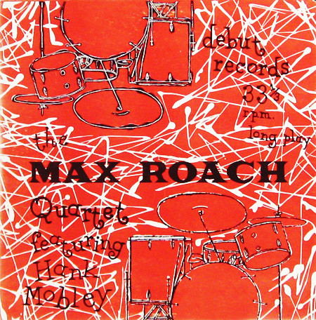 The Max Roach Quartet Featuring Hank Mobley (1985, Vinyl