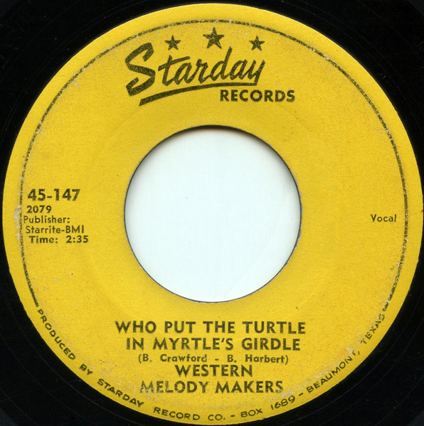 Western Melody Makers – If Tears Could Cry / Who Put The Turtle In Myrtle's  Girdle (1954, Vinyl) - Discogs