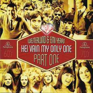 Various - Hei Vain My Only One (Westerlund & EMI Years Part One) album cover