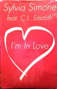 Sylvia Simone Feat. C.L. Smooth – I'm In Love (1997, Cassette