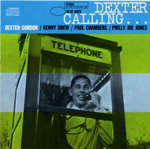 Dexter Calling . . . - Dexter Gordon