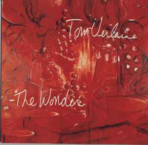 The Wonder - Tom Verlaine