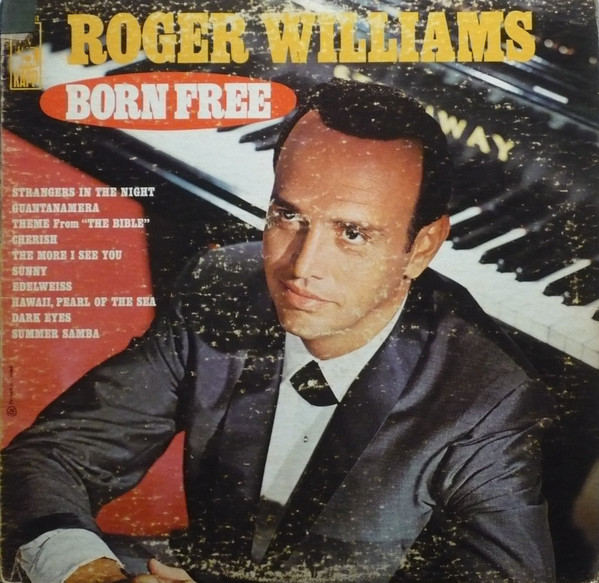 Roger Williams Born Free Releases Discogs