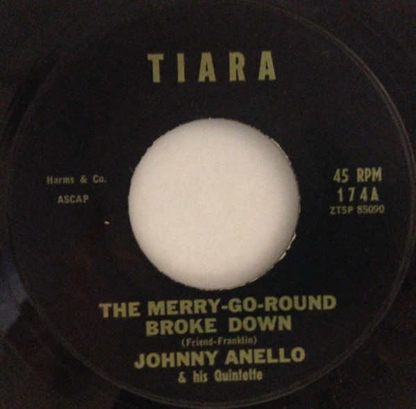 lataa albumi Johnny Anello & His Quintette - The Merry Go Round Broke Down