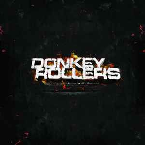 Donkey Rollers - Innocent / Metro / Justice For All / Overcome