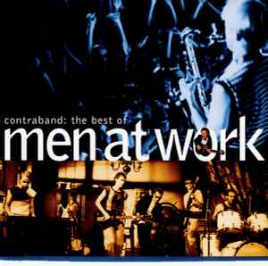 Men At Work - Contraband: The Best Of Men At Work album cover