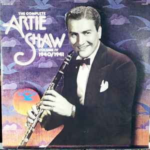 The Complete Artie Shaw Volume IV 1940/1941 - Artie Shaw
