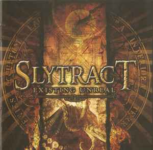 Slytract - Existing Unreal album cover
