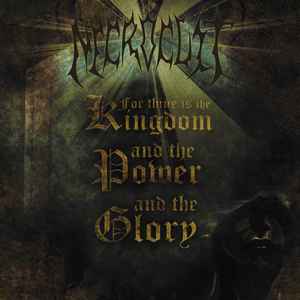 Necrocult - For Thine Is The Kingdom, And The Power, And The Glory album cover
