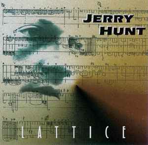 Lattice - Jerry Hunt