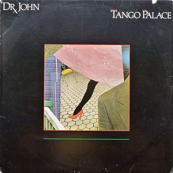 Dr. John – Tango Palace (1979, Vinyl) - Discogs