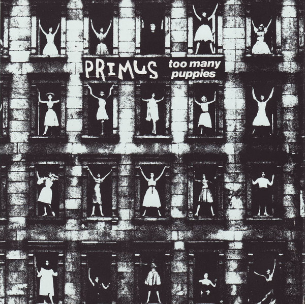 baixar álbum Primus - Too Many Puppies