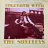 The Shelleys - Together With