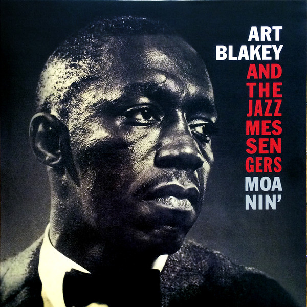 ART BLAKEY & THE JAZZ MESSENGERS – MOANIN - VINILO