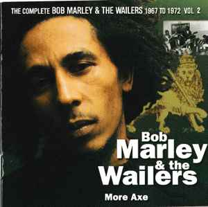 Bob Marley & The Wailers - More Axe