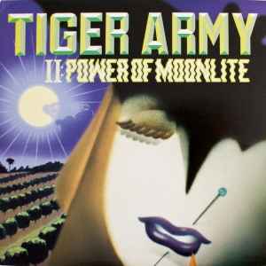 II: Power Of Moonlite - Tiger Army