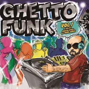 Bobo James – Ghetto Funk Vol.Origin (2005, CD) - Discogs