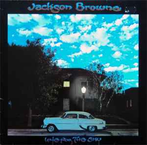 Jackson Browne – Late For The Sky (Vinyl) - Discogs