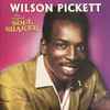 Wilson Pickett - The Original Soul Shaker