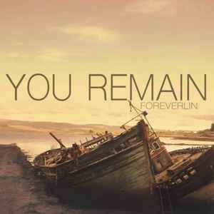 Foreverlin - You Remain album cover