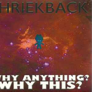Shriekback - Why Anything? Why This?