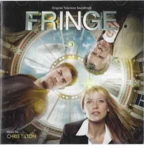 Chris Tilton (2) - Fringe Season 3 (Original Television Soundtrack)
