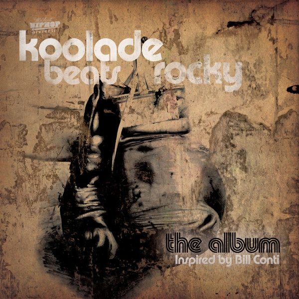 baixar álbum Koolade - Koolade Beats Rocky The Album Inspired By Bill Conti