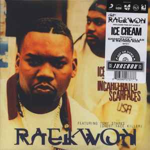 Ice Cream / Incarcerated Scarfaces - Raekwon