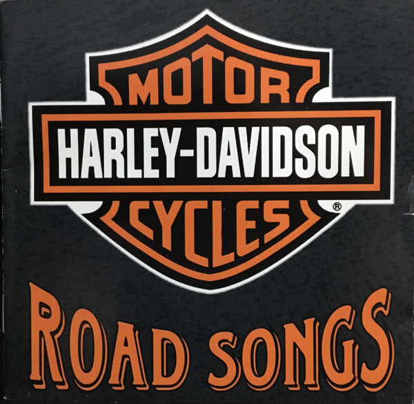 Harley-Davidson: Road Songs (1994, CD) - Discogs