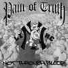 Pain Of Truth (2) - Not Through Blood