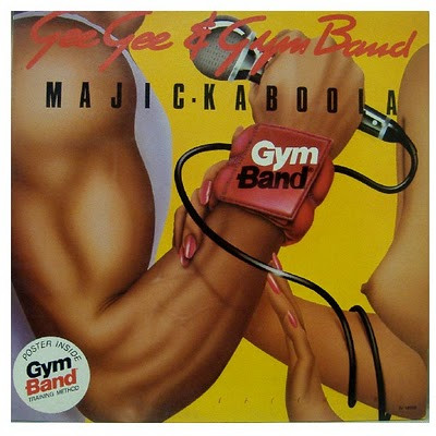 Gee Gee & Gym Band – Majic-Kaboola (1986, Vinyl) - Discogs