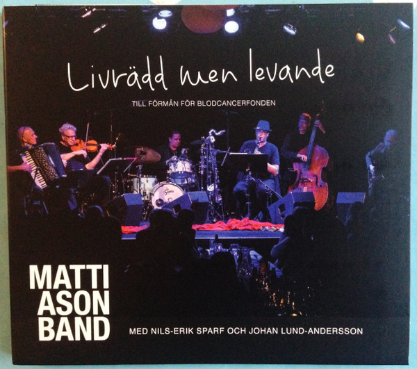 Matti Ason Band – Livrädd Men Levande
