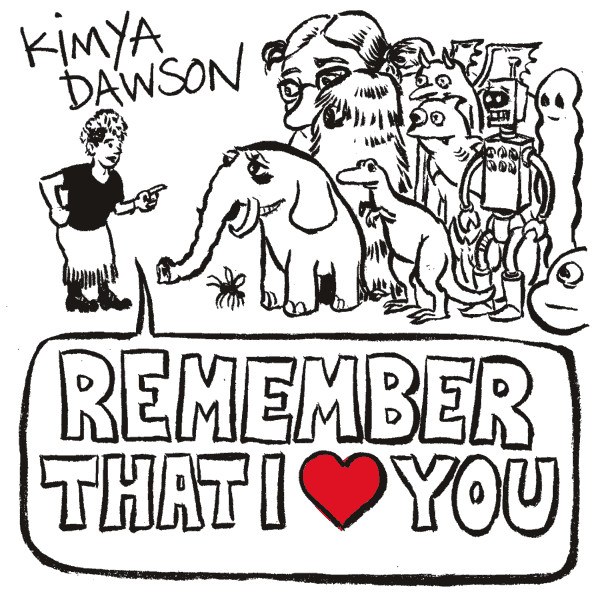 last ned album Kimya Dawson - Remember That I Love You