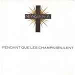 Cover of Pendant Que Les Champs Brûlent, 1990, Vinyl