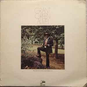 Grant Green – Alive! (Vinyl) - Discogs
