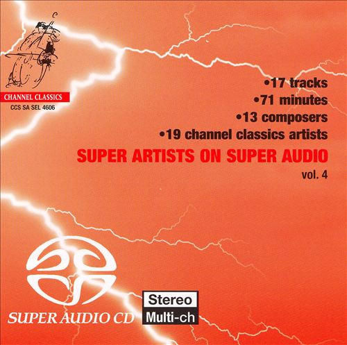 Super Artists On Super Audio Vol. 4 (2006, SACD) - Discogs