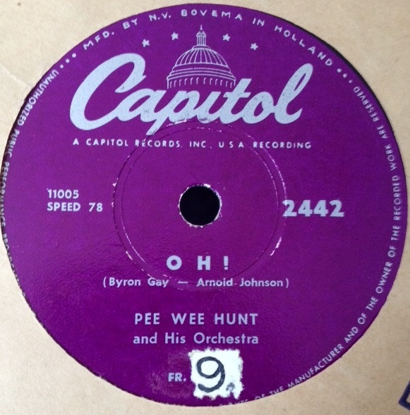 Pee Wee Hunt And His Orchestra – Oh! / San (1953, Vinyl) - Discogs