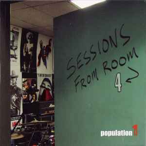 Population 1 - Sessions From Room 4