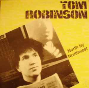 Tom Robinson - North By Northwest album cover